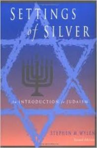 Settings of Silver. An Introduction Of Judaism