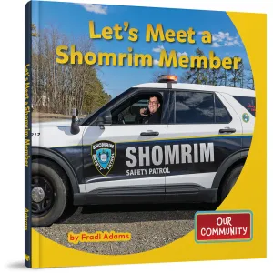Let’s Meet a Shomrim Member