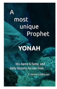 A most unique Prophet – Yonah