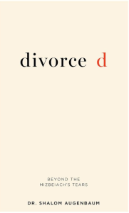 Divorced: Beyond Mizbeiach’s Tears