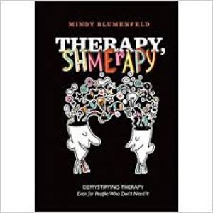 Therapy, Shmerapy