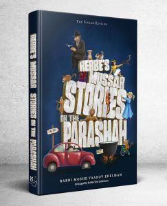 Rebbe’s Mussar Stories on the Parashah