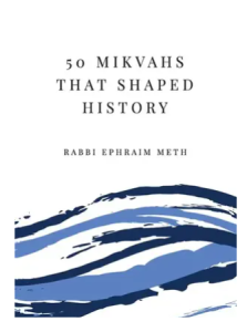50 Mikvahs That Shaped History