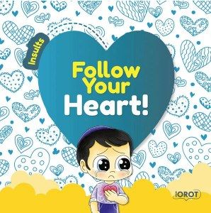 Follow Your Heart – Insults