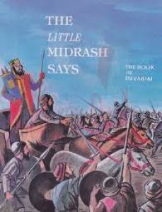 Little Midrash Says Devarim