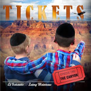 Tickets- Episode One: The Canyon