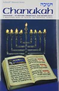 Chanukah: Its History, Observance, And Significance