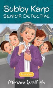 BUBBY KARP SENIOR DETECTIVE BOOK 1