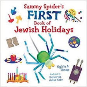 Sammy spider’s First Book of Jewish Holidays