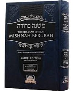 Ohr Olam Mishna Berurah 3(g) Shabbos