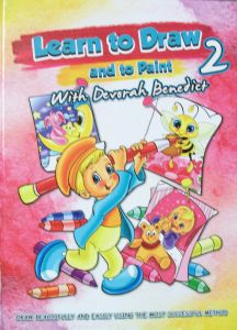 Learn to Draw and to Paint 2