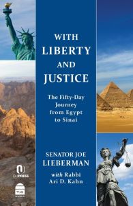 With Liberty & Justice: The 50 Day Journey from Egypt to Sinai