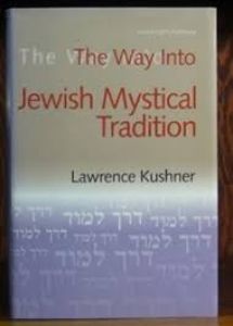The Way Into Jewish Mystical Tradition