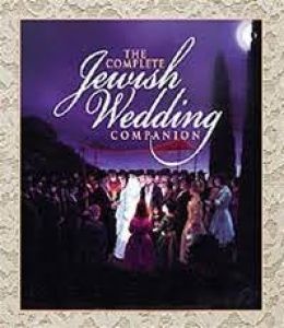 Complete Jewish Wedding Companion