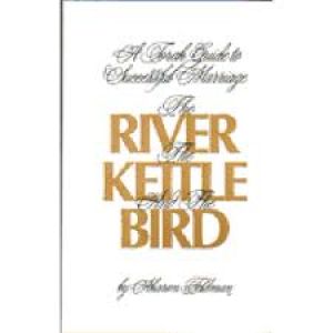 The River The Kettle And The Bird