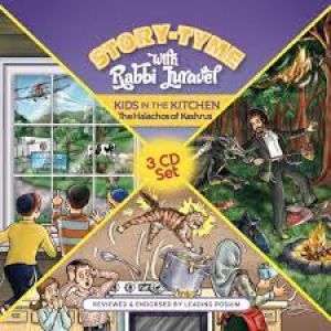 Story Tyme with Rabbi Juravel – Kids in the Kitchen: The Halachos of Kashrus