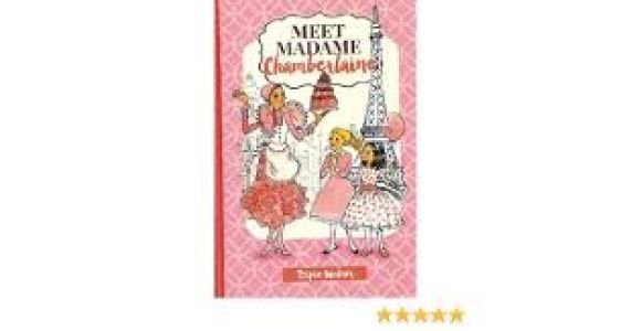 Meet Madame Chamberlaine