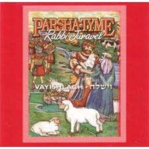Parsha Tyme-Rabbi Juravel-Vayishlach