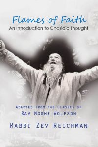 Flames of Faith An Introduction to Chasidic Thought