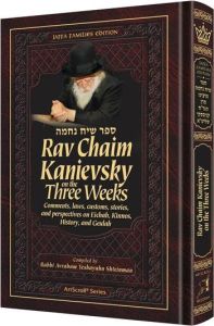 Rav Kanievsky on The Three Weeks