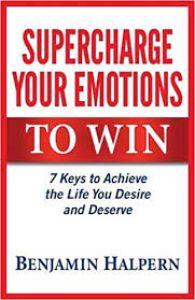 Supercharge Your Emotions TO WIN