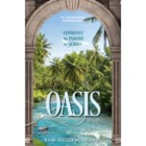 OASIS – Experience the Paradise of Shabbos