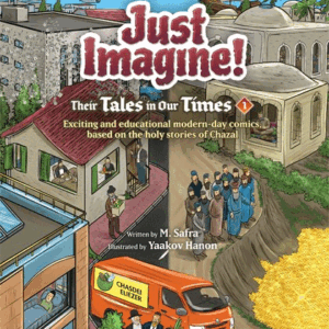 Just Imagine! Their Tales in Our Times Volume 1