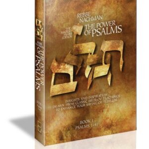Rebbe Nachman : Tehillim-The Power of Psalms Vol 2