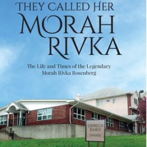 They Called Her Morah Rivka