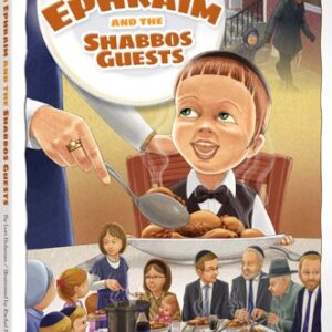 Chaim Ephraim and the Shabbos Guests