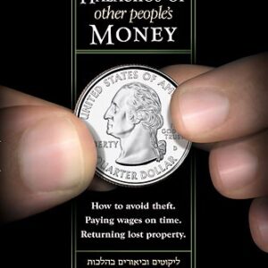 Halachos of Other Peoples' Money