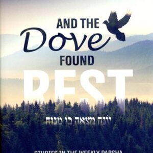 And the Dove Found Rest #2 Vayikra - Devarim