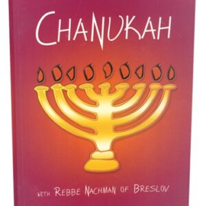 Chanukah with Rebbe Nachman of Breslov