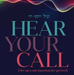 Hear Your Call - Fire Up Your Passion For Growth