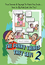 The Funny things they say 2