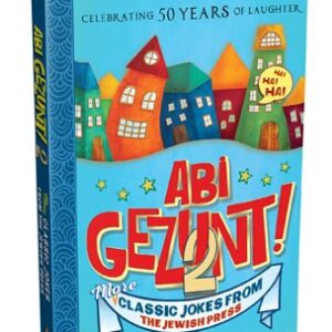 Abi Gezunt! #2 More Classic Jokes From The Jewish Press