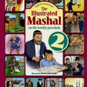The Illustrated Mashal on the Weekly Parashah: Vol 2