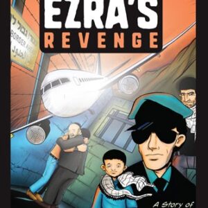 Ezra's Revenge- A Story of Suspense, Danger, and Return