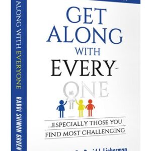 Get Along with Everyone - Especially Those You Find Most Challenging
