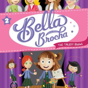 Bella Brocha and the Talent Show