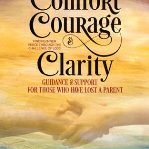 Comfort, Courage, and Clarity