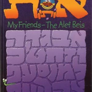 My Friends - the Alef Beis
