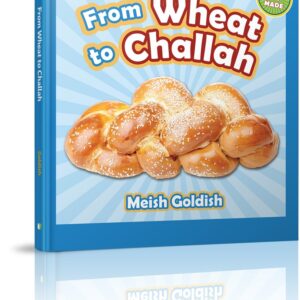 From Wheat to Challah