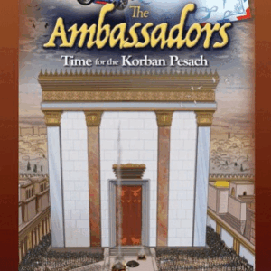 The Ambassadors-Time for the Korban Pesach