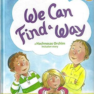 We Can Find a Way - a Hachnosas Orchim inclusion story