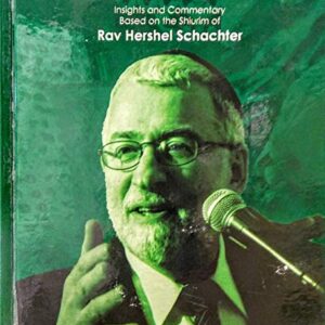 Rav Schachter on the Moadim