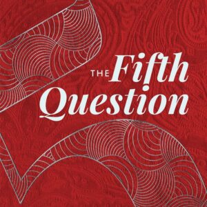 The Fifth Question Haggadah