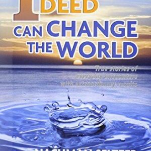 One Small Deed Can Change