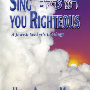 Sing, You Righteous