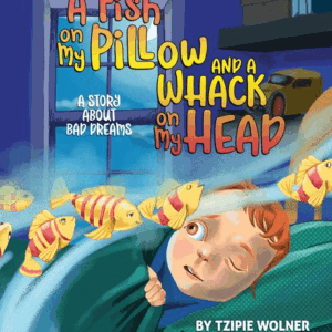 A Fish On My Pillow And A Whack On My Head